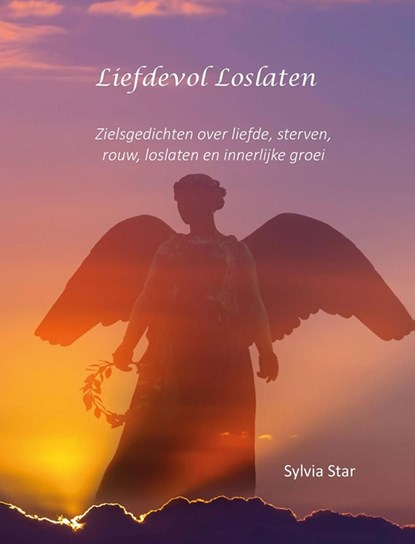 Liefdevol loslaten, Sylvia Star - Ebook - 9789492632739