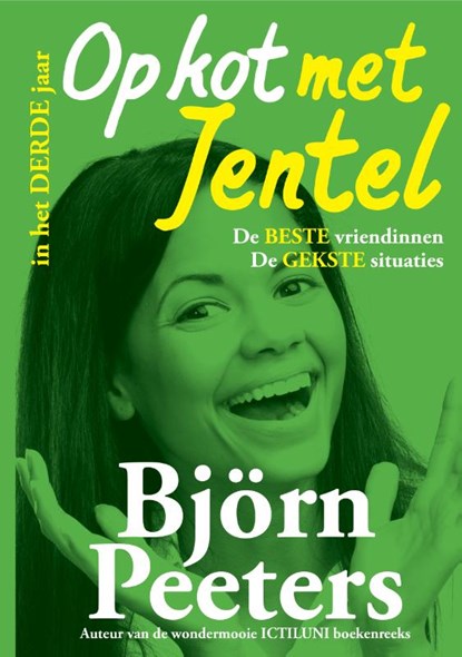 Op kot met Jentel in het derde jaar, Björn Peeters - Paperback - 9789492638090