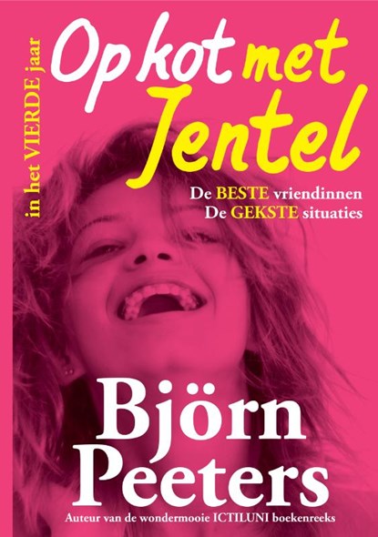 Op kot met Jentel in het vierde jaar, Björn Peeters - Paperback - 9789492638106