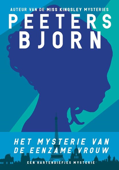 Het mysterie van de eenzame vrouw, Björn Peeters - Paperback - 9789492638342