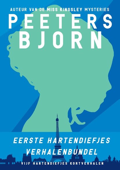 Eerste Hartendiefjes Verhalenbundel, Björn Peeters - Paperback - 9789492638403