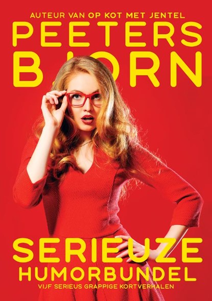 Serieuze Humorbundel, Bjorn Peeters - Paperback - 9789492638427