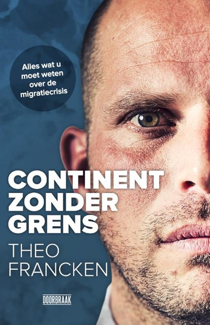 Continent zonder grens, Joren Vermeersch ; Theo Francken - Paperback - 9789492639165