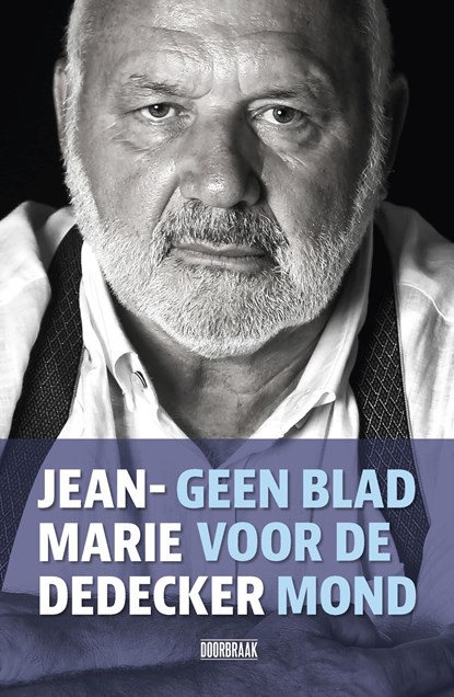 Geen blad voor de mond, Jean-Marie Dedecker - Ebook - 9789492639363