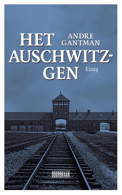 Het Auschwtz-gen, André Gantman - Ebook - 9789492639370