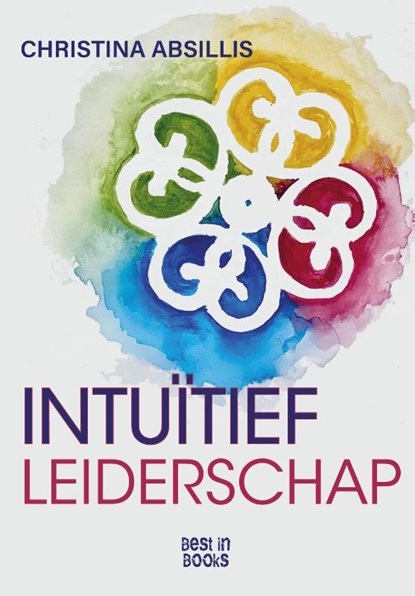 Intuïtief leiderschap, Christina Absillis - Paperback - 9789492639677