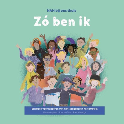 Zó ben ik!, Martine Kapitein ; Rose van Thiel ; Roeli Wierenga - Paperback - 9789492649188