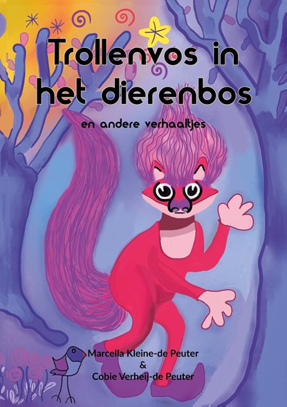 Trollenvos in het dierenbos, Marcella Kleine-de Peuter ; Cobie Verheij-de Peuter - Ebook Adobe PDF - 9789492657091