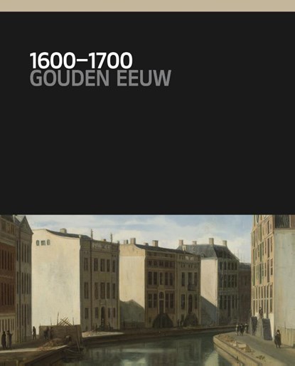 1600-1700, Gregor Weber - Gebonden - 9789492660015