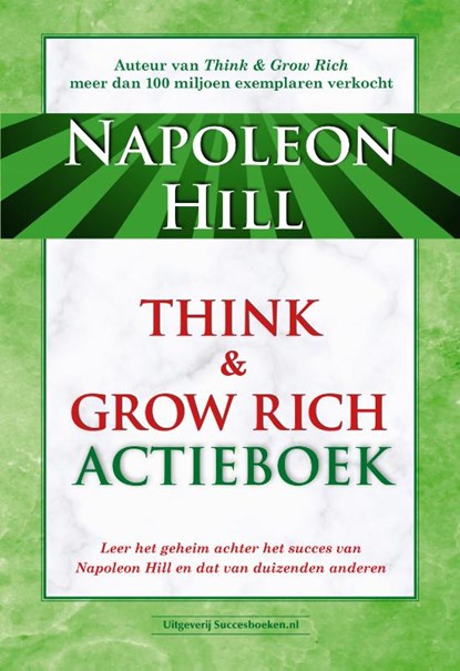 Think & Grow Rich, Napoleon Hill - Paperback - 9789492665119