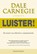 Luister!, Dale Carnegie - Paperback - 9789492665362