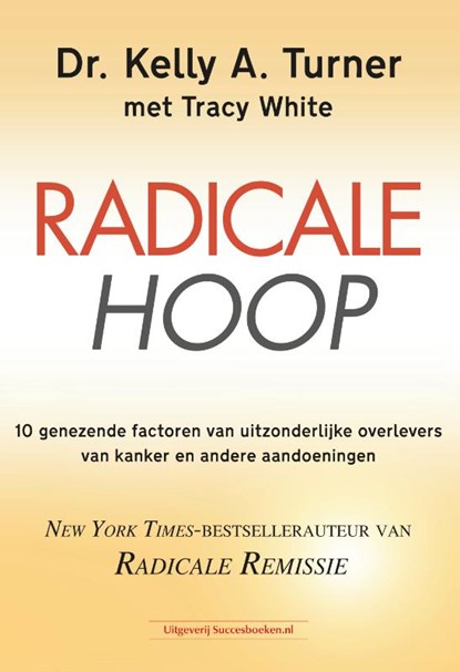 Radicale hoop, Kelly A. Turner - Paperback - 9789492665515