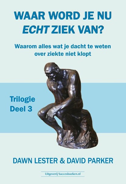 Waar word je nu echt ziek van? 3, David Parker - Paperback - 9789492665690