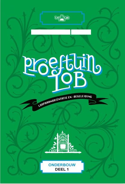 Proeftuin LOB Onderbouw deel 1, Rogier van Essen ; Bart Dekker ; Stijn van Oers - Paperback - 9789492667090