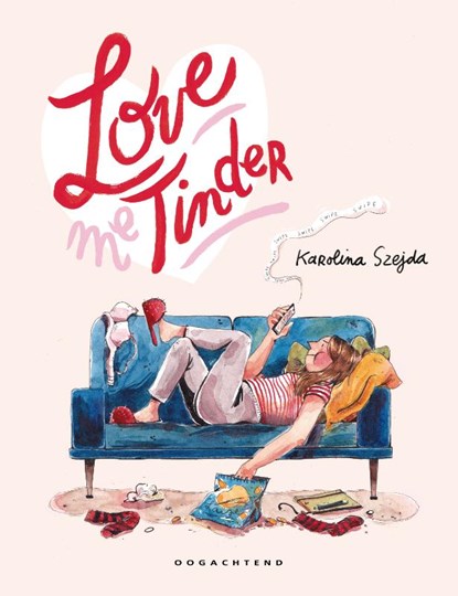 Love me tinder, Karolina Szejda - Paperback - 9789492672636