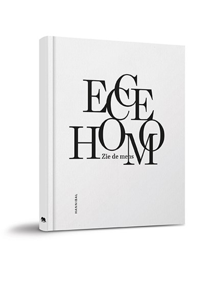 Ecce Homo; Behold the Man; Zie de mens, Eric Rinckhout - Gebonden - 9789492677143