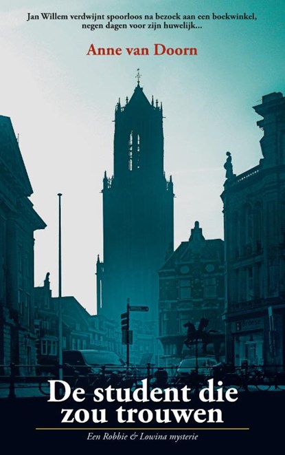De student die zou trouwen, Anne van Doorn - Paperback - 9789492715135