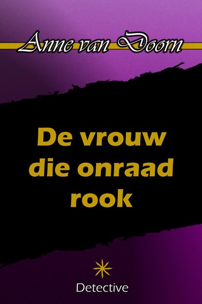 De vrouw die onraad rook, Anne van Doorn - Ebook - 9789492715210