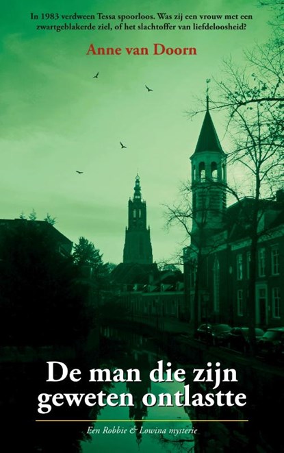 De man die zijn geweten ontlastte, Anne van Doorn - Paperback - 9789492715333