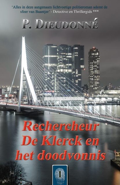 Rechercheur De Klerck en het doodvonnis, P. Dieudonné - Paperback - 9789492715395