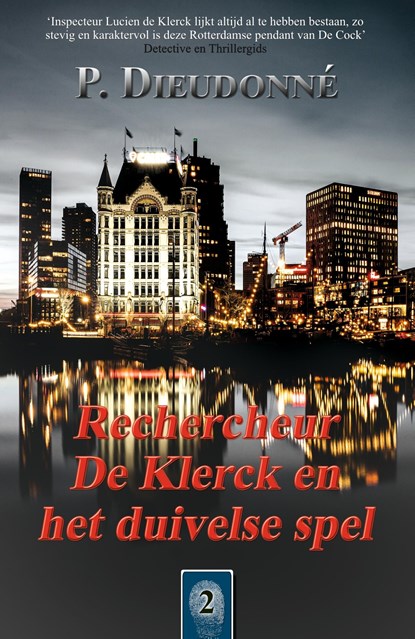 Rechercheur De Klerck en het duivelse spel, P. Dieudonné - Ebook - 9789492715470