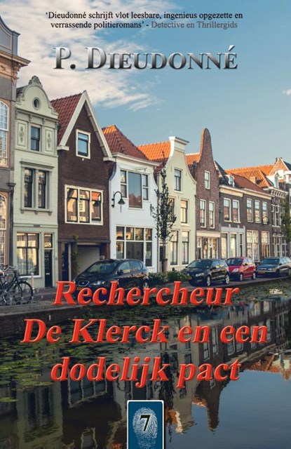 Rechercheur De Klerck en een dodelijk pact, P. Dieudonné - Paperback - 9789492715609