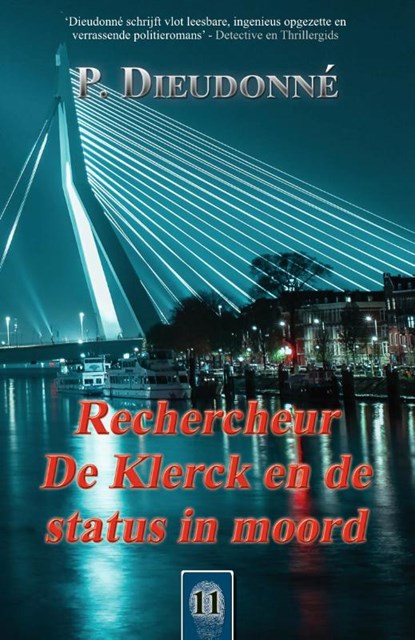 Rechercheur De Klerck en de status in moord, P. Dieudonné - Paperback - 9789492715753