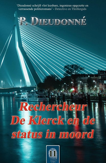 Rechercheur De Klerck en de status in moord, P. Dieudonné - Ebook - 9789492715760