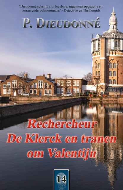 Rechercheur De Klerck en tranen om Valentijn, P. Dieudonné - Ebook - 9789492715838