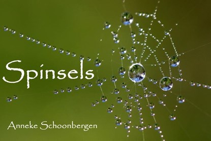 Spinsels, Anneke Schoonbergen - Paperback - 9789492719058