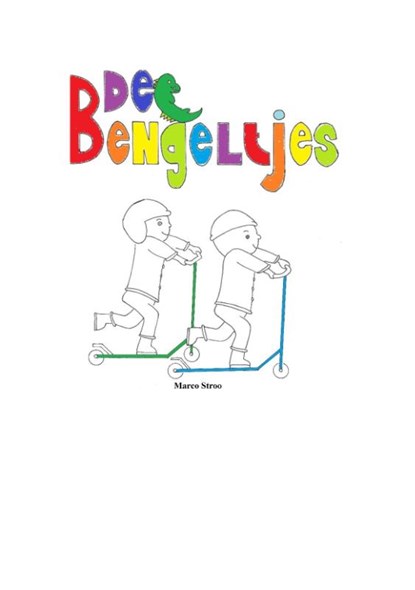 De Bengeltjes, Marco Stroo - Paperback - 9789492719119