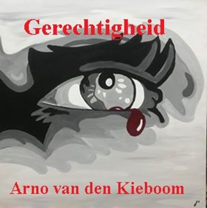Gerechtigheid, Arno Van den Kieboom - Paperback - 9789492719126