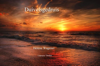 Duivelsgedruis, Hélène Wagener - Paperback - 9789492719171