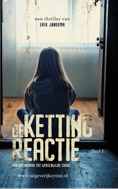 De Kettingreactie 1, Erik Jansema - Paperback - 9789492719805