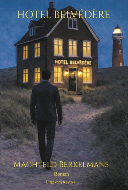 Hotel Belvédère, Machteld Berkelmans - Paperback - 9789492719829