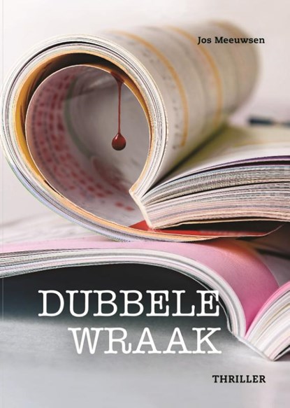 Dubbele wraak, Jos Meeuwsen - Paperback - 9789492719898