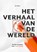 Het verhaal van de wereld, Bert Blase - Gebonden - 9789492723147