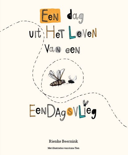 Een dag uit het leven van een eendagsvlieg, Rienke Beernink - Gebonden - 9789492723505