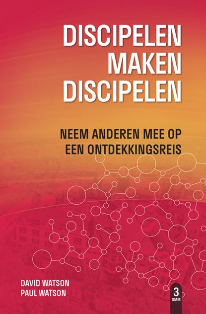 Discipelen maken discipelen, Jerry Trousdale ; Glenn Sunshine ; Gregory C. Bendit - Paperback - 9789492726124