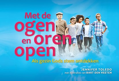 Met de ogen en oren open, Jennifer Toledo - Gebonden - 9789492726131