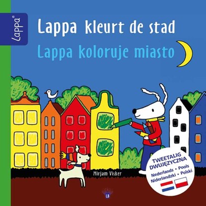Lappa kleurt de stad - Lappa kolorujo miasto (NL-Pools), Mirjam Visker - Gebonden - 9789492731692