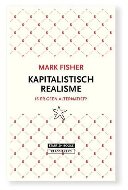 Kapitalistisch realisme, Mark Fisher - Paperback - 9789492734174