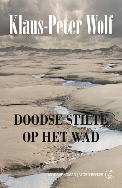 Doodse stilte op het Wad, Klaus-Peter Wolf - Paperback - 9789492750013
