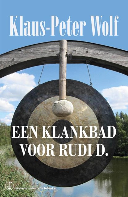 Een klankbad voor Rudi D., Klaus-Peter Wolf - Paperback - 9789492750235
