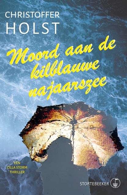 Moord aan de kilblauwe najaarszee, Christoffer Holst - Ebook - 9789492750280