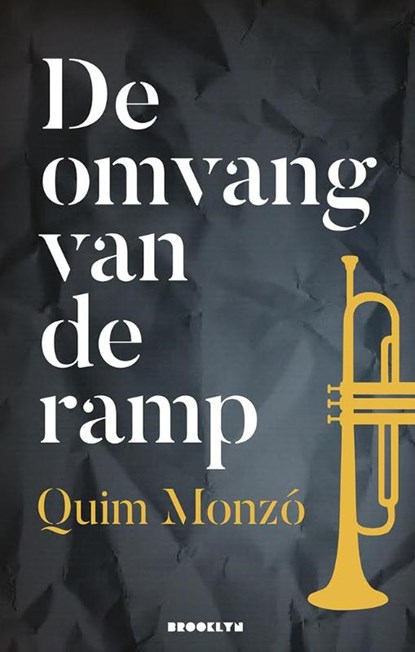 De omvang van de ramp, Quim Monzó - Paperback - 9789492754035