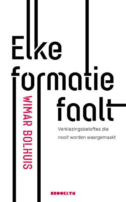 Elke formatie faalt, Wimar Bolhuis - Paperback - 9789492754080