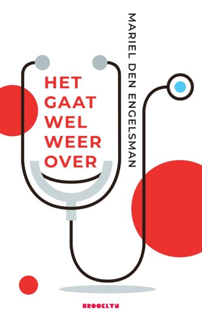 Het gaat wel weer over, Mariel den Engelsman - Paperback - 9789492754172