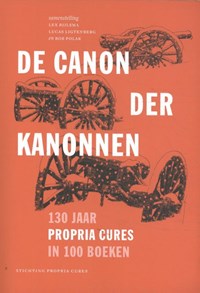 De canon der kanonnen | Lex Bijlsma ; Lucas Ligtenberg ; Bob Polak | 