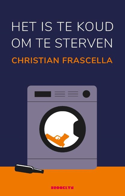 Het is te koud om te sterven, Christian Frascella - Paperback - 9789492754219